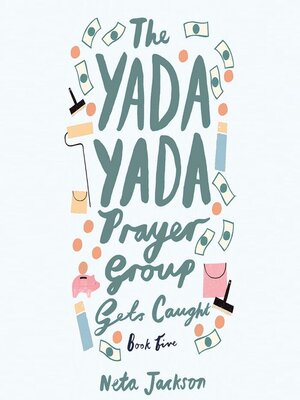The Yada Yada Prayer Group Gets Caught - Audiobook